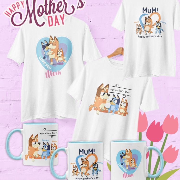 Προσωποποιημένα T-shirts και Κούπες για τη Γιορτή της Μητέρας με την Bluey
